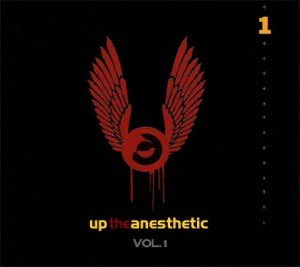 Up the Anesthetic Volume 1 - Execution Style - Producer, Engineer, Mixing, Programming