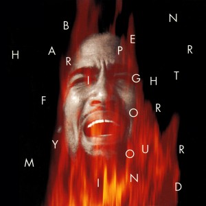 Ben Harper - Fight For Your Mind - Virgin - Assistant Engineer, Mixing